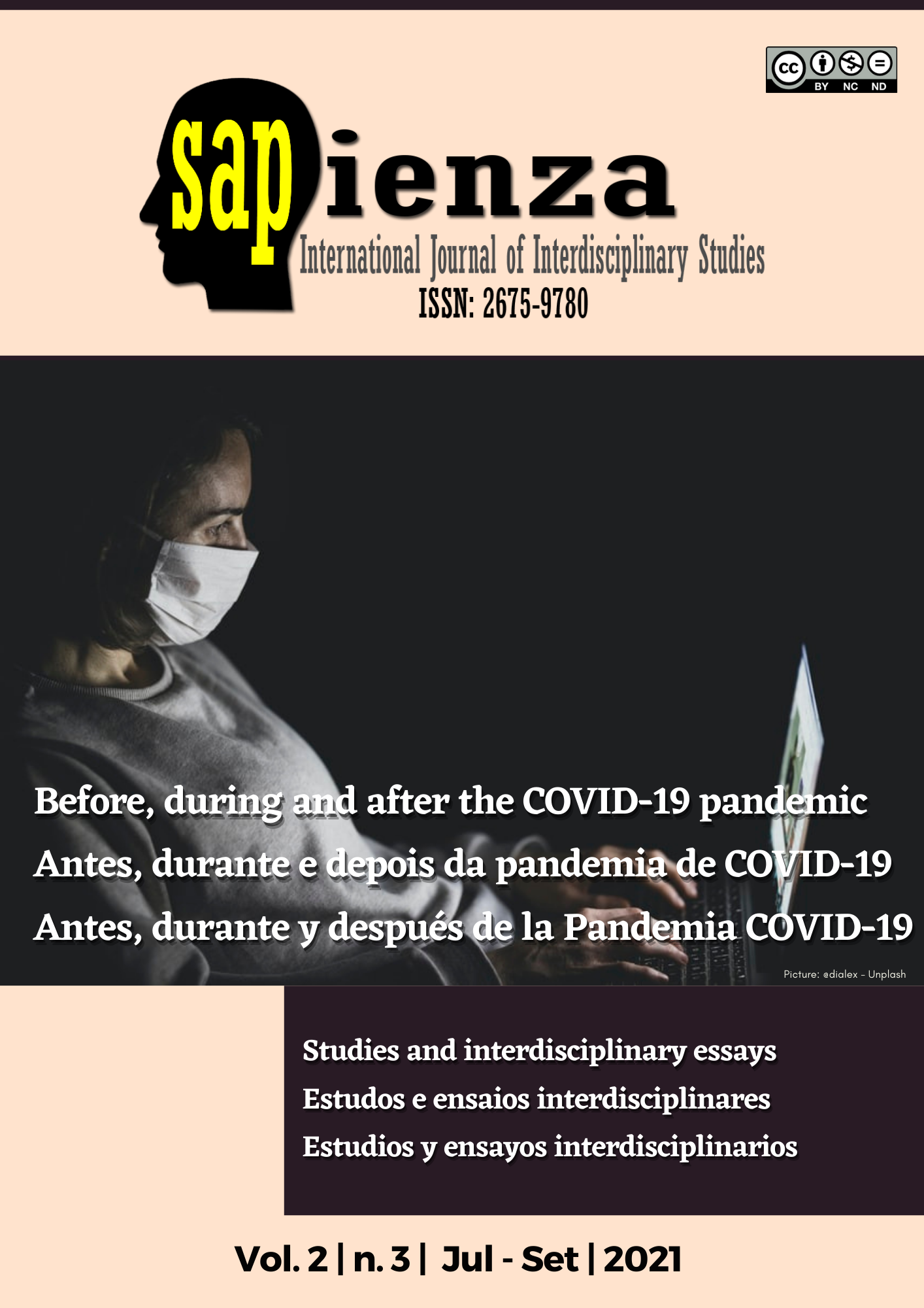 					View Vol. 2 No. 3 (2021): Before, during and after the COVID-19 Pandemic: Interdisciplinary studies and essays
				